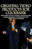 Thumbnail Creating Video Products For Clickbank With mrr
