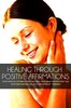 Thumbnail Healing Through Positive Affirmations With Mrr