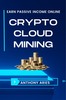 Thumbnail Cryptocurrency Cloud Mining  Earn Passive Income Online