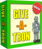 Thumbnail Give-A-Tron with master resell rights Thumbnail Give-A-Tron with master resell rights