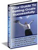 Thumbnail Your Guide To Setting Goals Successfully!