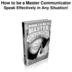 Thumbnail How to be a Master Communicator