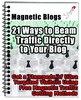 Thumbnail Magnetic Blogs - 21 Ways to Beam Traffic Directly to Blog