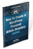 Thumbnail How To Create A WordPress Powered Article Directory with MRR