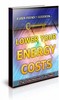 Thumbnail Lower Your Energy Costs - Brandable Ebook with PLR