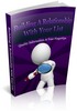 Thumbnail Building A Relationship with Your List - eBook with PLR