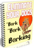 Thumbnail Eliminate Your Dogs Barking - eBook with PLR