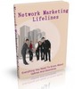 Thumbnail Network Marketing Lifelines - eBook with MRR
