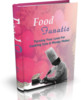 Thumbnail Food Fanatic - eBook with MRR