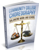 Thumbnail Community College Choreography - eBook with MRR License