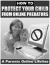 Thumbnail How To Protect Your Child From Online Predators