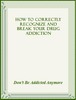 Thumbnail How to Correctly Recognize and Break Your Drug Addiction