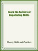 Thumbnail Learn the Secrets of Negotiating Skills
