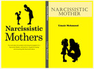 Thumbnail Narcissistic Mother: How to Handle a Narcissistic Parent Thumbnail Narcissistic Mother: How to Handle a Narcissistic Parent