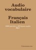 Thumbnail Cours: Audio Vocabulaire Français - Italien