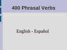 Thumbnail 400 Phrasal Verbs. English - Español Thumbnail 400 Phrasal Verbs. English - Español