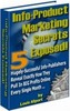 Thumbnail *NEW* Info Products Marketing Secrets Exposed.zip 2011