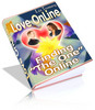 Thumbnail *New* Love Online: Finding The One Online 2011