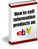 Thumbnail *New* How to Sell Information Products on EBAY 2011 Thumbnail *New* How to Sell Information Products on EBAY 2011