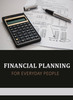 Thumbnail Financial Planning for Everyday People Thumbnail Financial Planning for Everyday People