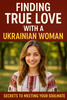 Thumbnail Finding True Love with Ukrainian Women