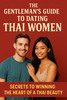 Thumbnail The Gentlemans Guide To Dating Thai Women