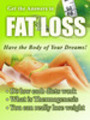 Thumbnail Get the Answers to Fat Loss  - Have the Body of Your Dreams!