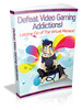 Thumbnail Defeat Video Gaming Addictions - Letting Go Of The Virtual Menace!