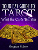 Thumbnail Your Ezy Guide to Tarot - What The Cards Tell You