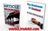 Thumbnail Article Brokering : Business Blueprint with Transferable Master Resale Rights 