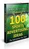 Thumbnail 100 Sports Advertising Ideas Unrestricted PLR Ebook