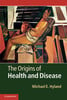 Thumbnail The Origins of Health and Disease