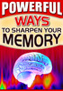 Thumbnail Powerful Ways to Sharpen Your Memory ebooks Thumbnail Powerful Ways to Sharpen Your Memory ebooks
