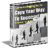 Thumbnail Make Money - Copy Your Way To Success ** Resale Rights Included **