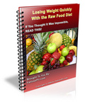 Thumbnail Losing Weight Quickly With the Raw Food Diet