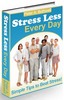 Thumbnail Stress Less Every Day