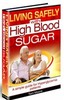 Thumbnail Living Safely with High Blood Sugar