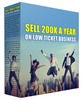 Thumbnail Sell 200K a Year in Low Ticket Business 