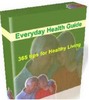 Thumbnail Everyday Health Guide: 365 Tips for Healthy Living A Practic